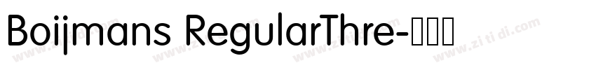 Boijmans RegularThre字体转换 Boijmans RegularThre字体转换